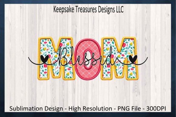 Blessed Mom Faux Embroidery Sublimation Review